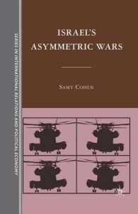 Israel's Asymmetric Wars (The Sciences Po Series in International Relations and Political Economy)