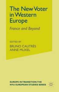 The New Voter in Western Europe : France and Beyond (Europe in Transition: the Nyu European Studies Series)