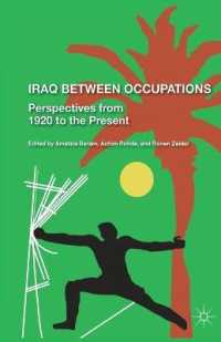 Iraq between Occupations : Perspectives from 1920 to the Present