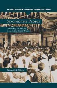 Staging the People : Community and Identity in the Federal Theatre Project (Palgrave Studies in Theatre and Performance History)