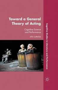 Toward a General Theory of Acting : Cognitive Science and Performance (Cognitive Studies in Literature and Performance)