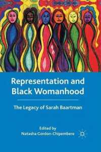 Representation and Black Womanhood : The Legacy of Sarah Baartman