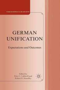 German Unification : Expectations and Outcomes (Studies in European Culture and History)