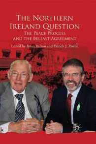 The Northern Ireland Question : The Peace Process and the Belfast Agreement