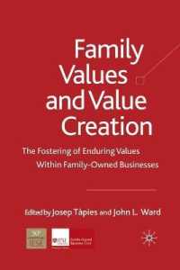 Family Values and Value Creation : The Fostering of Enduring Values within Family-Owned Businesses (A Family Business Publication)