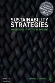 Sustainability Strategies : When Does it Pay to be Green? (Insead Business Press)