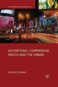 Advertising, Commercial Spaces and the Urban (Consumption and Public Life)