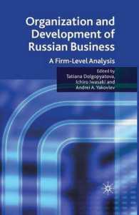 Organization and Development of Russian Business : A Firm-Level Analysis