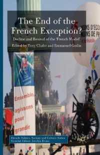 The End of the French Exception? : Decline and Revival of the 'French Model' (French Politics, Society and Culture)