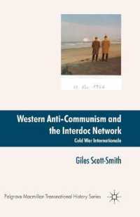 Western Anti-Communism and the Interdoc Network : Cold War Internationale (Palgrave Macmillan Transnational History Series)