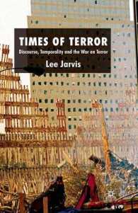 Times of Terror : Discourse, Temporality and the War on Terror