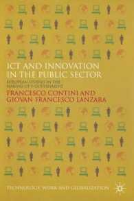 ICT and Innovation in the Public Sector : European Studies in the Making of E-Government (Technology, Work and Globalization)
