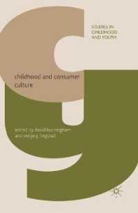 Childhood and Consumer Culture (Studies in Childhood and Youth)
