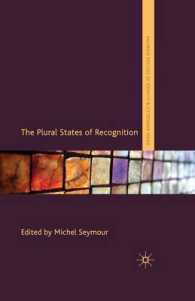 The Plural States of Recognition (Palgrave Politics of Identity and Citizenship Series)