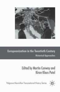 Europeanization in the Twentieth Century : Historical Approaches (Palgrave Macmillan Transnational History Series)