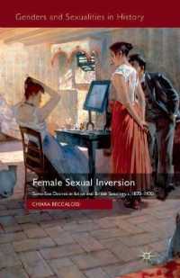 Female Sexual Inversion : Same-Sex Desires in Italian and British Sexology, c. 1870-1920 (Genders and Sexualities in History)