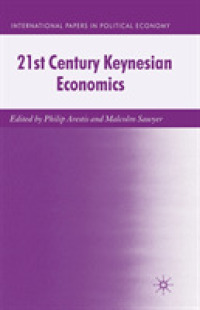 21st Century Keynesian Economics (International Papers in Political Economy)