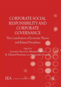 Corporate Social Responsibility and Corporate Governance : The Contribution of Economic Theory and Related Disciplines (International Economic Association Series)