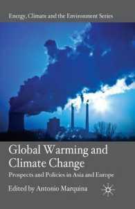 Global Warming and Climate Change : Prospects and Policies in Asia and Europe (Energy, Climate and the Environment)