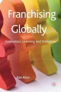 Franchising Globally : Innovation, Learning and Imitation