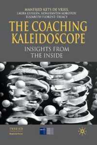The Coaching Kaleidoscope : Insights from the inside (Insead Business Press)