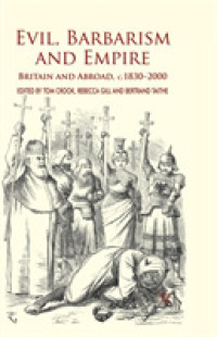 Evil, Barbarism and Empire : Britain and Abroad, c.1830 - 2000