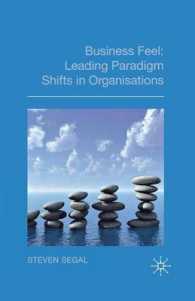 Business Feel : Leading Paradigm Shifts in Organisations （2ND）
