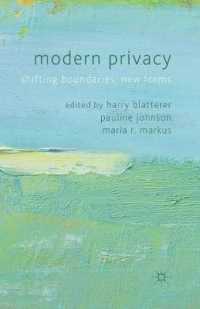 Modern Privacy : Shifting Boundaries, New Forms