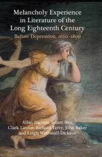 Melancholy Experience in Literature of the Long Eighteenth Century : Before Depression, 1660-1800