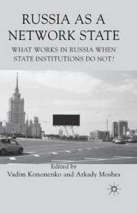 Russia as a Network State : What Works in Russia When State Institutions Do Not?