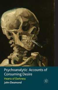 Psychoanalytic Accounts of Consuming Desire : Hearts of Darkness