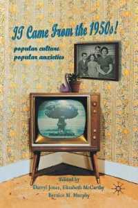 It Came from the 1950s! : Popular Culture, Popular Anxieties