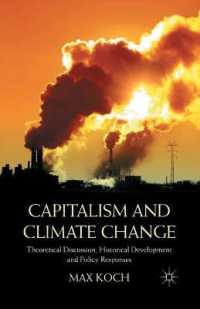 Capitalism and Climate Change : Theoretical Discussion, Historical Development and Policy Responses