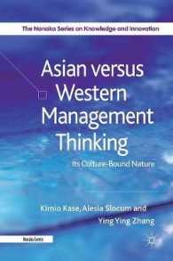 Asian versus Western Management Thinking : Its Culture-Bound Nature (The Nonaka Series on Knowledge and Innovation)