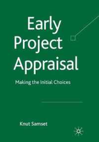 Early Project Appraisal : Making the Initial Choices