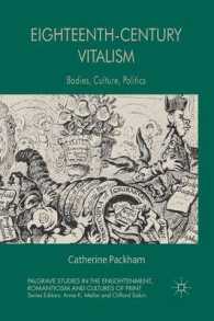 Eighteenth-Century Vitalism : Bodies, Culture, Politics (Palgrave Studies in the Enlightenment, Romanticism and Cultures of Print)