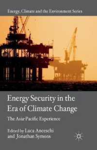 Energy Security in the Era of Climate Change : The Asia-Pacific Experience (Energy, Climate and the Environment)
