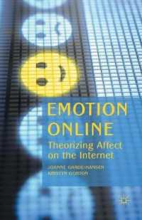Emotion Online : Theorizing Affect on the Internet