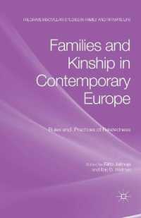 Families and Kinship in Contemporary Europe : Rules and Practices of Relatedness (Palgrave Macmillan Studies in Family and Intimate Life)