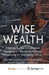 Wise Wealth : Creating It, Managing It, Preserving It