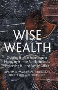 Wise Wealth : Creating It, Managing It, Preserving It