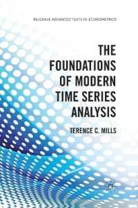 The Foundations of Modern Time Series Analysis (Palgrave Advanced Texts in Econometrics)