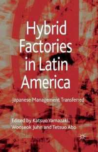 Hybrid Factories in Latin America : Japanese Management Transferred