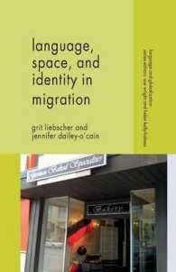 Language, Space and Identity in Migration (Language and Globalization)
