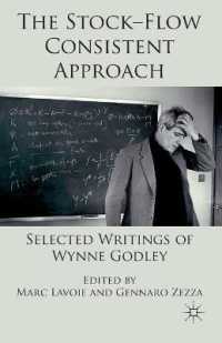 The Stock-Flow Consistent Approach : Selected Writings of Wynne Godley