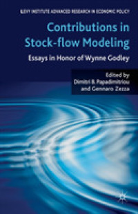 Contributions to Stock-Flow Modeling : Essays in Honor of Wynne Godley (Levy Institute Advanced Research in Economic Policy)