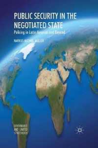 Public Security in the Negotiated State : Policing in Latin America and Beyond (Governance and Limited Statehood)