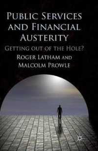 Public Services and Financial Austerity : Getting Out of the Hole?