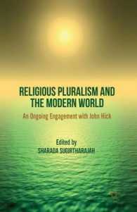Religious Pluralism and the Modern World : An Ongoing Engagement with John Hick