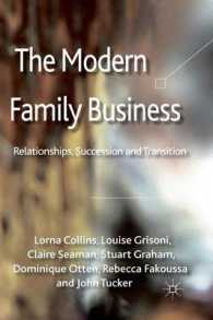 The Modern Family Business : Relationships, Succession and Transition